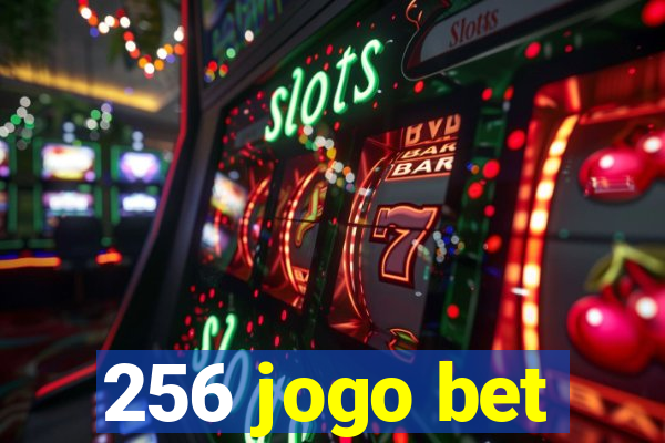 256 jogo bet